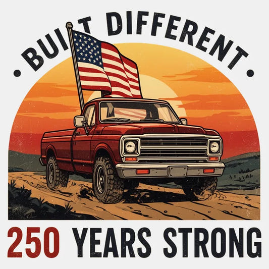 Built Different: 250 Years Strong graphic tee design