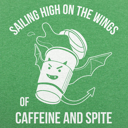 Sailing On The Winds Of Caffeine And Spite