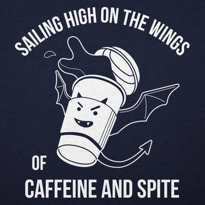 Sailing On The Winds Of Caffeine And Spite