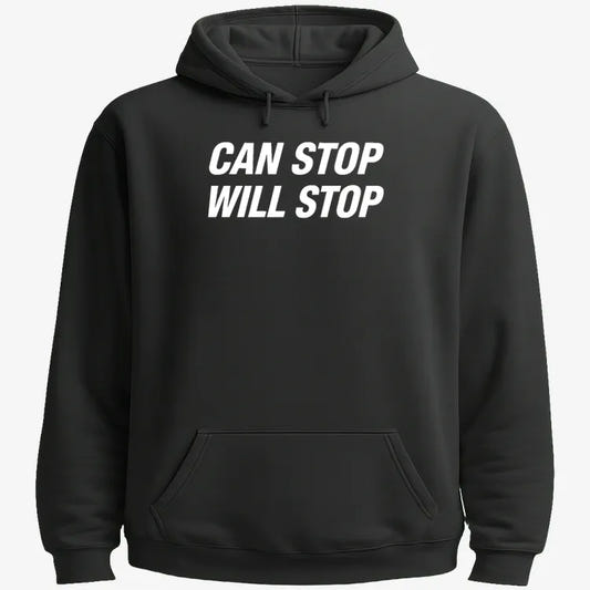 Can Stop Will Stop-Hoodie-Black