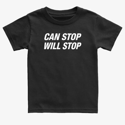 Can Stop Will Stop-Kids T-Shirt-Black