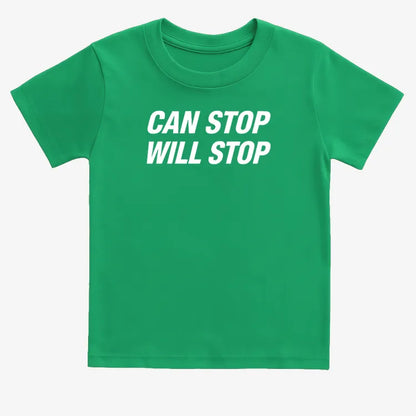 Can Stop Will Stop-Kids T-Shirt-Green