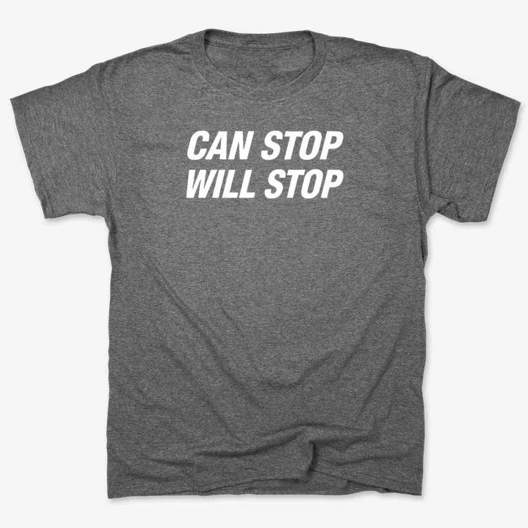 Can Stop Will Stop-Men's T-Shirt-Charcoal Heather