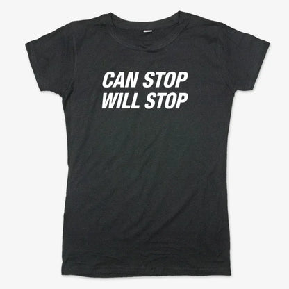 Can Stop Will Stop-Women's T-Shirt-Midnight