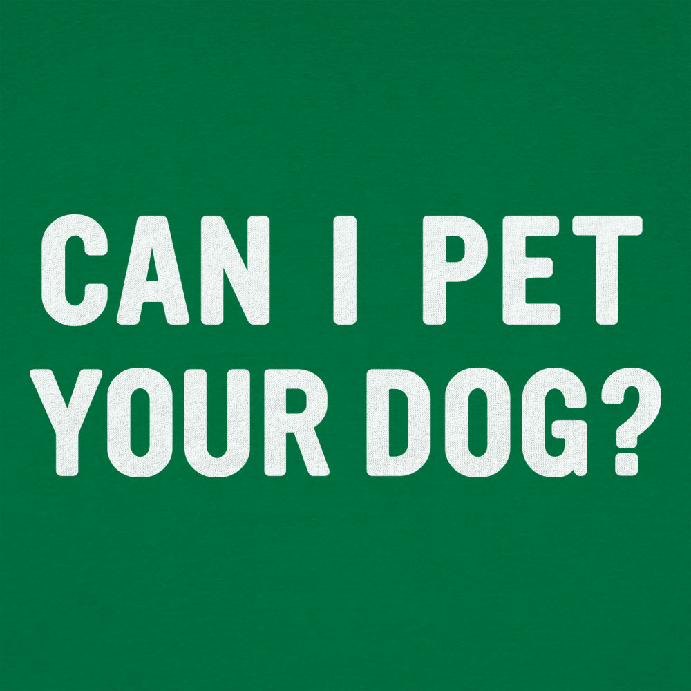 Can I Pet Your Dog