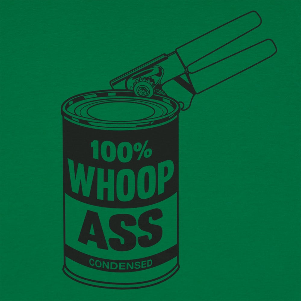 Can Of Whoop Ass