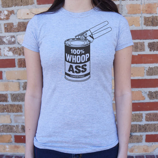 Can Of Whoop Ass Funny Graphic Women's T-Shirt in Gray Granite