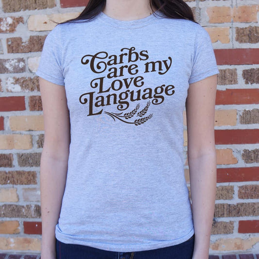 Carbs Are My Love Language Graphic Women's T-Shirt in Gray Granite