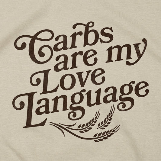 Carbs Are My Love Language Graphic detail
