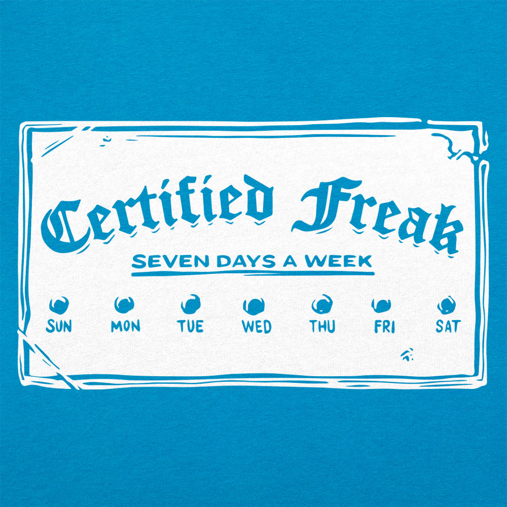 Certified Freak