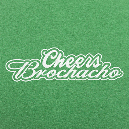 Cheers Brochacho Cinco de Mayo Drinking Toast