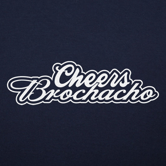 Cheers Brochacho Cinco de Mayo Drinking Toast