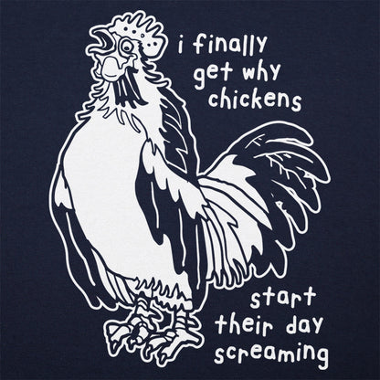 I Finally Get Why Chickens Start Their Day Screaming