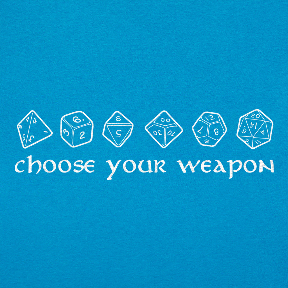 Choose Your Weapon