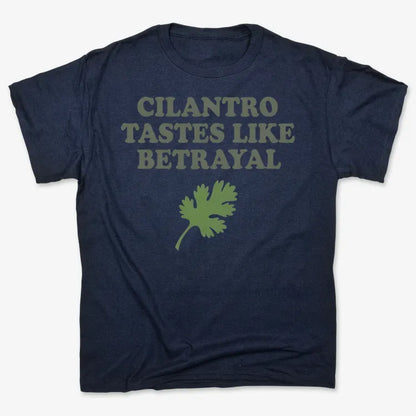 Cilantro Tastes Like Betrayal-Men's T-Shirt-Navy Blue
