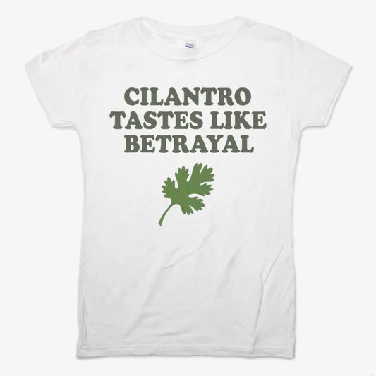 Cilantro Tastes Like Betrayal-Women's T-Shirt-Snow