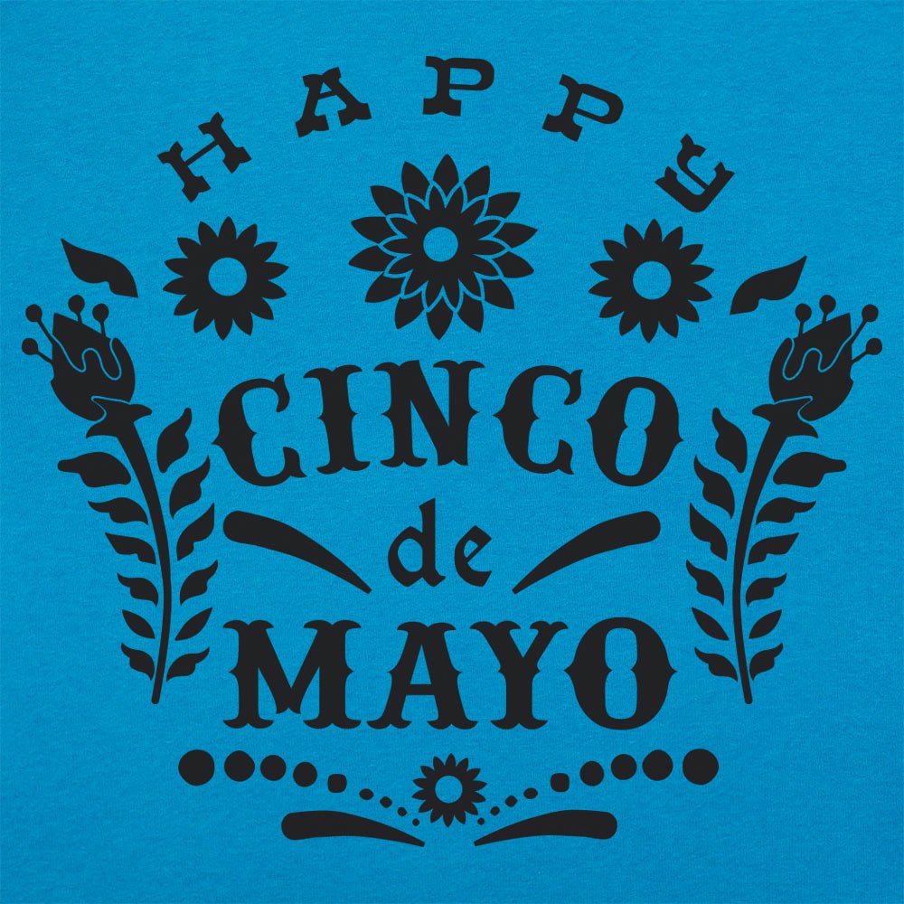 Happy Cinco de Mayo - 6DollarShirts