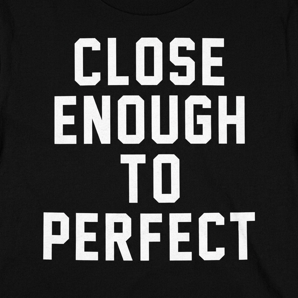 Close Enough To Perfect Retro Wrestling Catchphrase detail