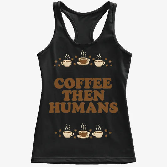 Coffee First, Humans Later Tee-Women's Tank Top-Midnight