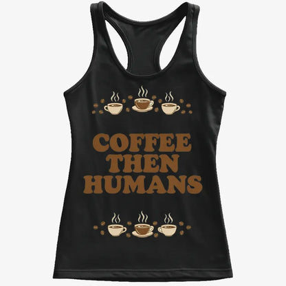 Coffee First, Humans Later Tee-Women's Tank Top-Midnight