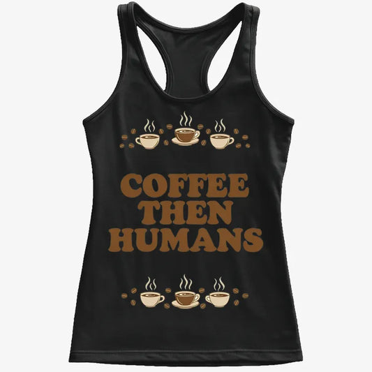 Coffee First, Humans Later Tee-Women's Tank Top-Midnight