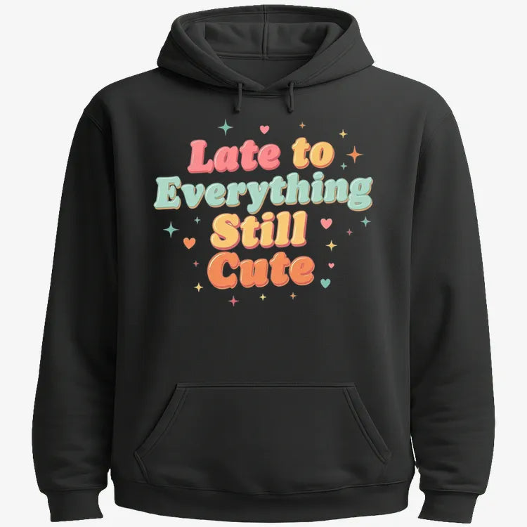 Cute & Late Typography Tee-Hoodie-Black