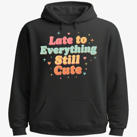 Cute & Late Typography Tee-Hoodie-Black