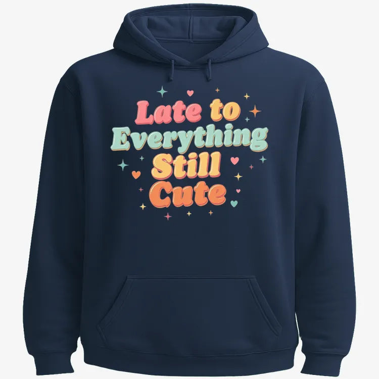 Cute & Late Typography Tee-Hoodie-Navy Blue
