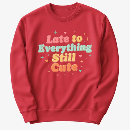 Cute & Late Typography Tee-Sweater-Red