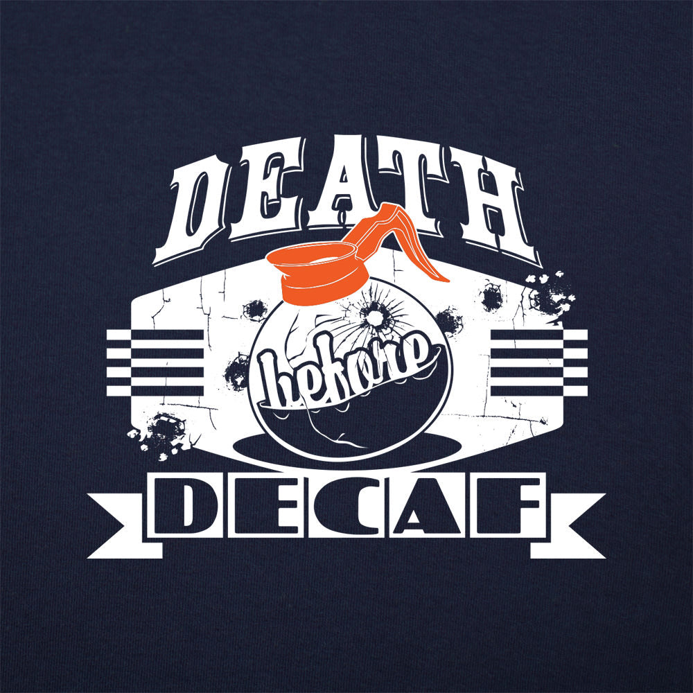 Death Before Decaf