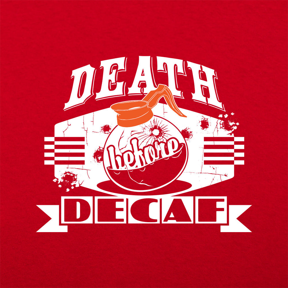 Death Before Decaf