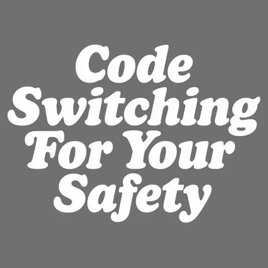 Code Switching For Your Safety-Default-Thumbnail