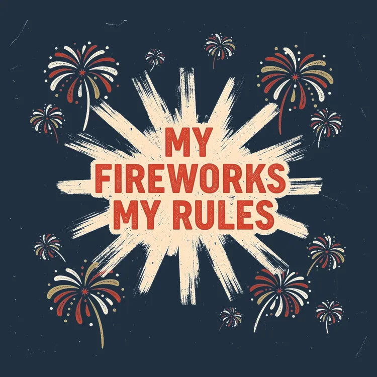 My Fireworks My Rules-Default-Thumbnail
