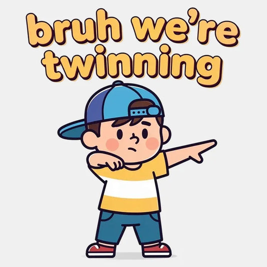 bruh we're twinning-Default-Thumbnail