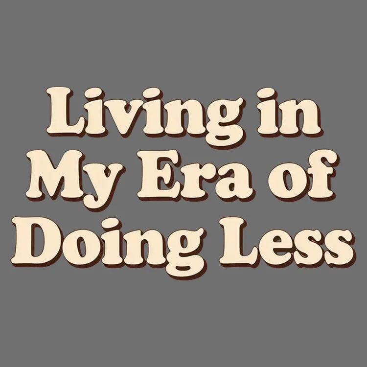 Era of Doing Less Tee-Default-Thumbnail
