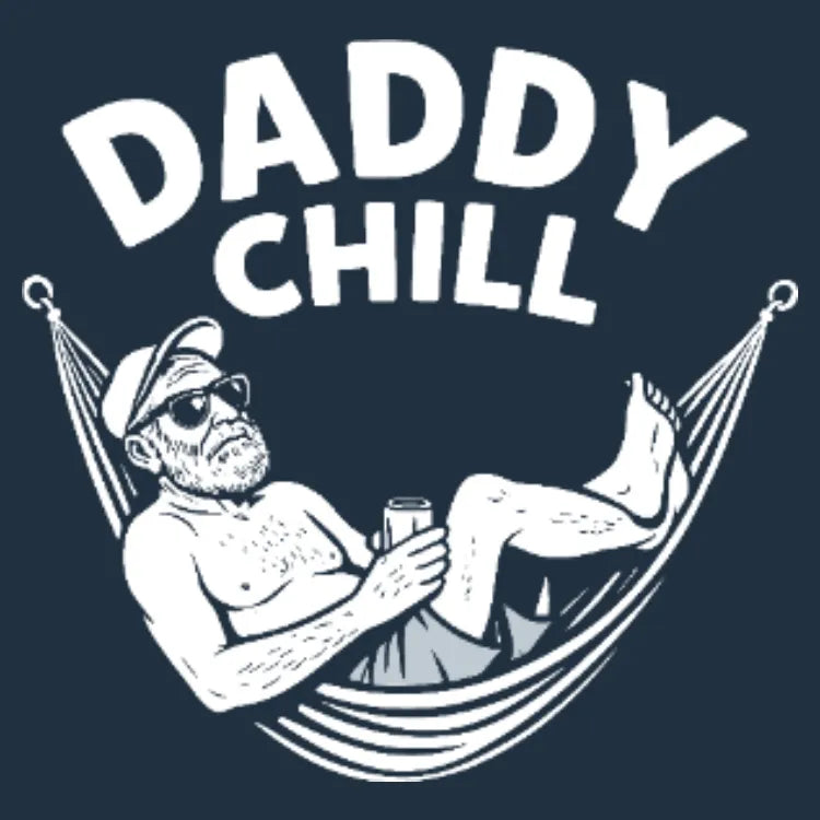 Daddy Chill Relax Tee