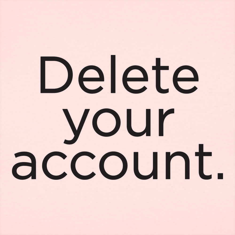 Delete Your Account
