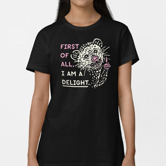 Possum Saying First of All I Am a Delight graphic Women's T-Shirt in Midnight