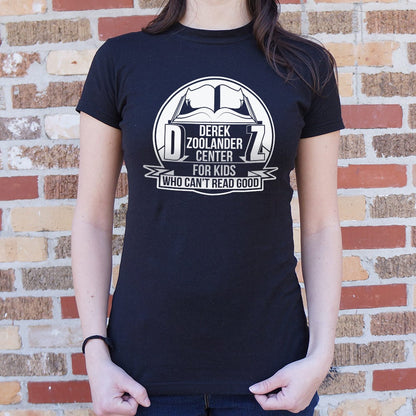 Derek Zoolander Center for Kids Who Can't Read Good graphic Women's T-Shirt in Midnight
