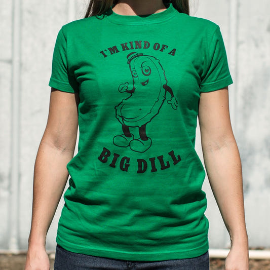 Kind Of A Big Dill Cartoon Pickle Pun graphic Women's T-Shirt in Lucky Green
