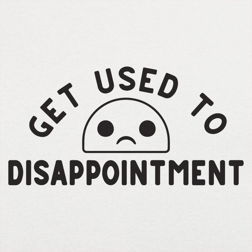 Disappointment