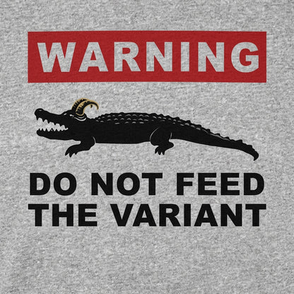 Do Not Feed the Variant Alligator Warning Sign detail