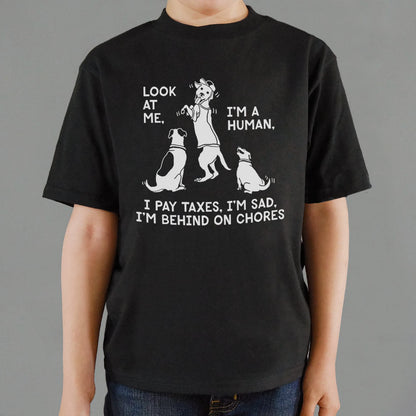 Look at Me I'm a Human I Pay Taxes I'm Sad