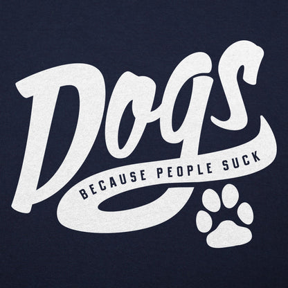 Dogs Because People Suck Retro Script Paw Print Design