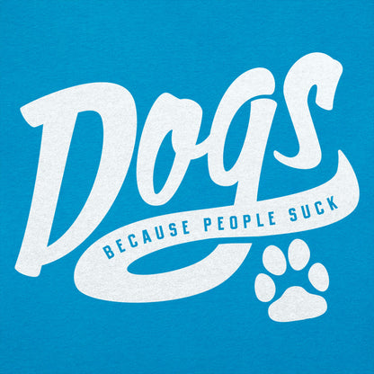 Dogs Because People Suck Retro Script Paw Print Design