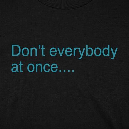 Don't Everybody Thank Me At Once detail