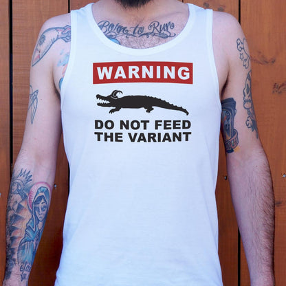 Do Not Feed the Variant Alligator Warning Sign