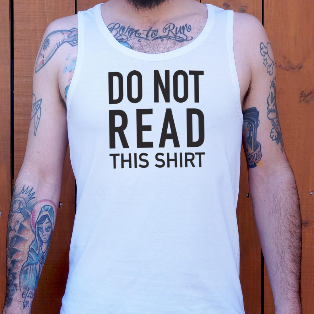 Do Not Read This Shirt