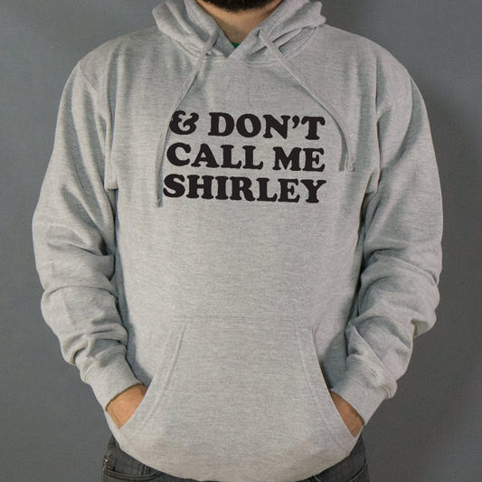 And Don't Call Me Shirley Funny Movie Quote graphic Hoodie in Gray Heather