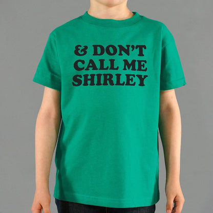 And Don't Call Me Shirley Funny Movie Quote